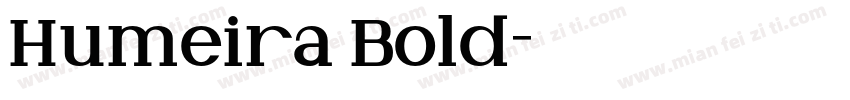 Humeira Bold字体转换